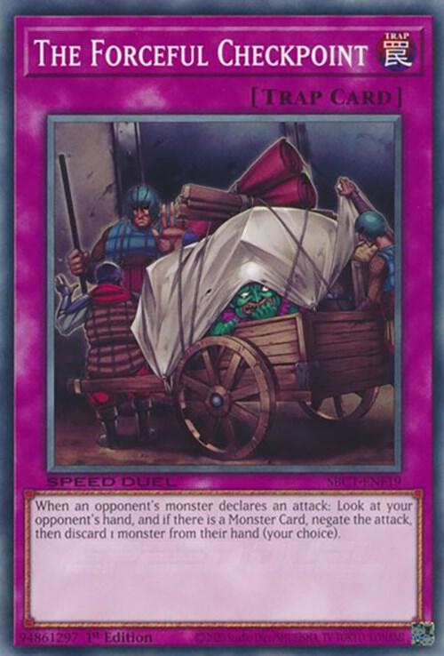 The Forceful Checkpoint SBC1-ENF19 card from Speed Duel: Streets of Battle City