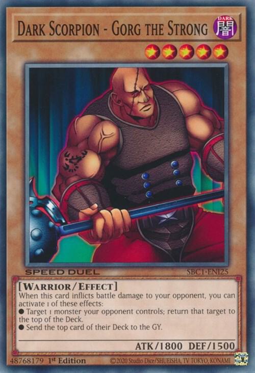 Dark Scorpion - Gorg the Strong SBC1-ENI25 card from Speed Duel: Streets of Battle City