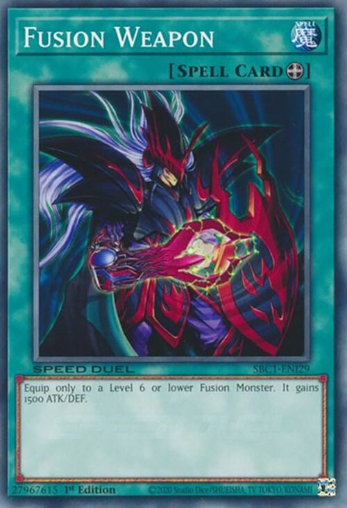 Fusion Weapon SBC1-ENI29 card from Speed Duel: Streets of Battle City