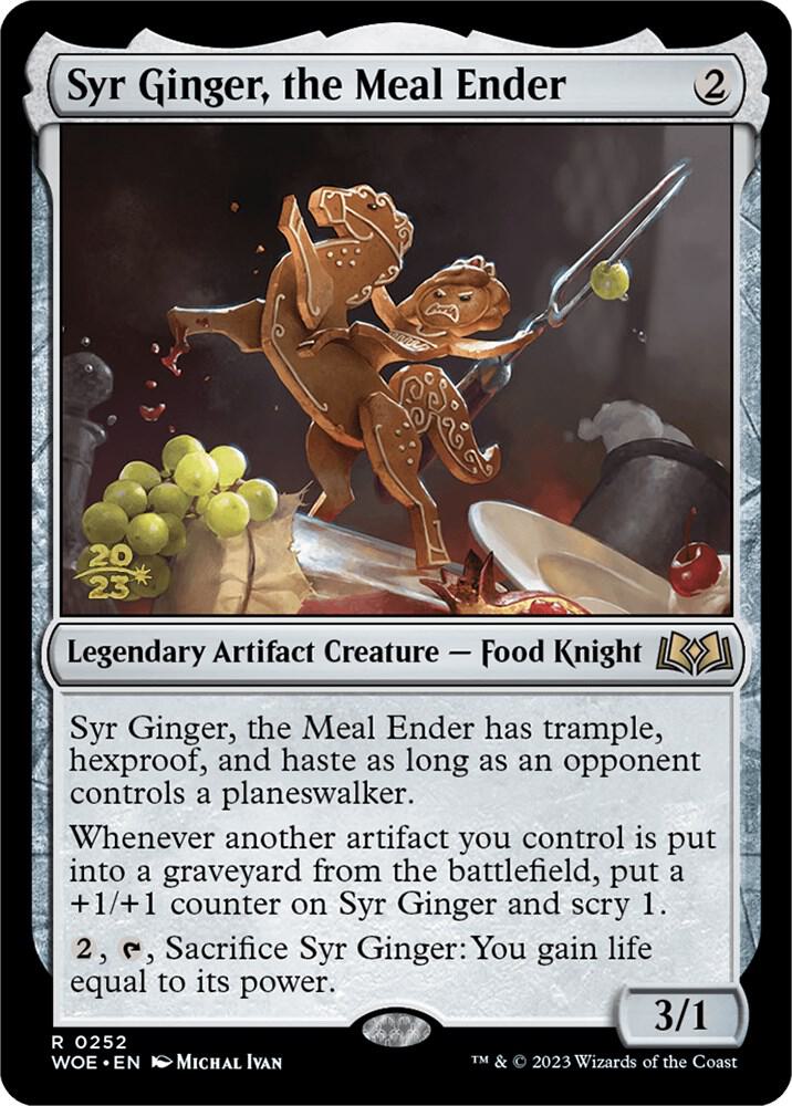 Syr Ginger, the Meal Ender 252 card from Prerelease Cards