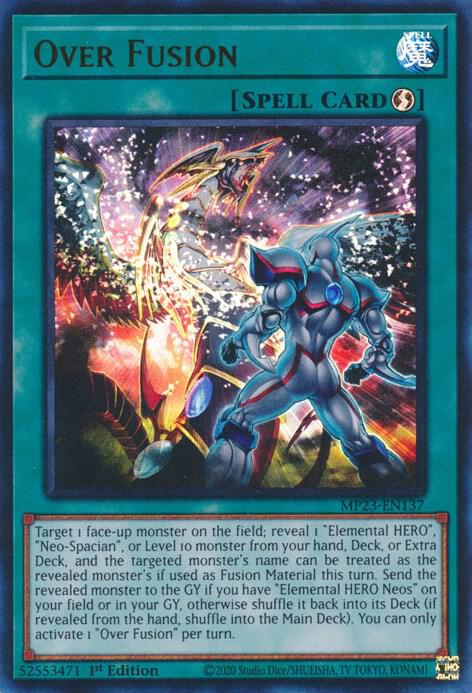 Over Fusion MP23-EN137 card from 25th Anniversary Tin: Dueling Heroes Mega Pack