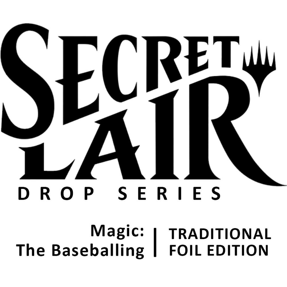 Secret Lair Drop: Magic: The Baseballing - Traditional Foil Edition card from Secret Lair Drop Series
