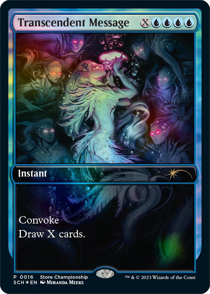 Transcendent Message 16 card from Game Day & Store Championship Promos