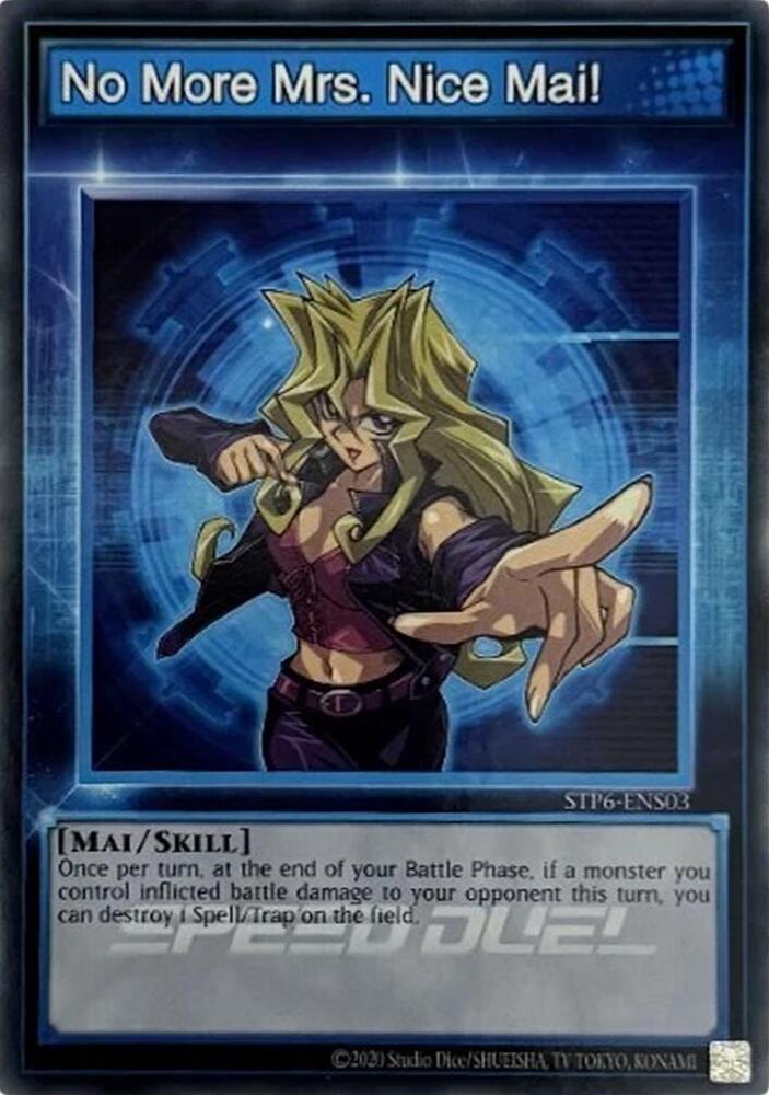 No More Mrs. Nice Mai! STP6-ENS03 card from Speed Duel: Tournament Pack 6