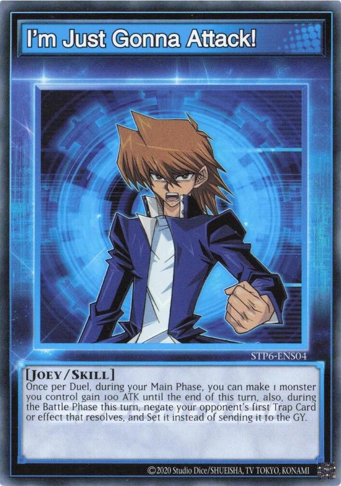 I'm Just Gonna Attack! STP6-ENS04 card from Speed Duel: Tournament Pack 6