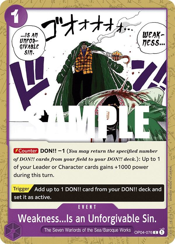 Weakness...Is an Unforgivable Sin. OP04-076 card from Kingdoms of Intrigue