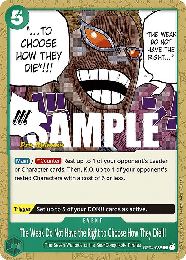 The Weak Do Not Have the Right to Choose How They Die!!! OP04-038 card from Kingdoms of Intrigue Pre-Release Cards