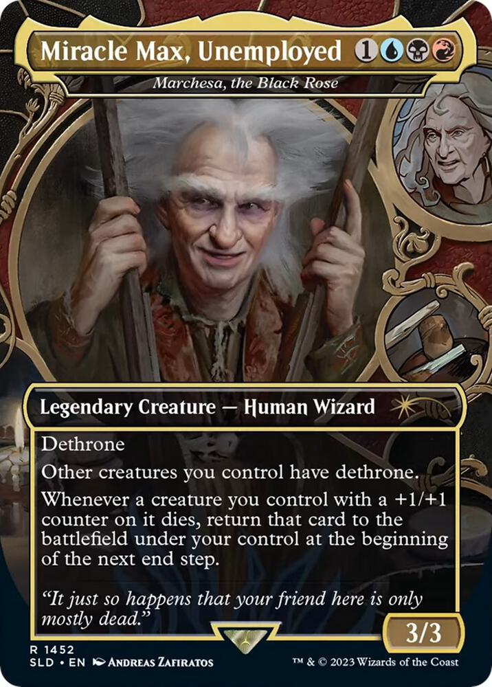 Miracle Max, Unemployed - Marchesa, the Black Rose 1452 card from Secret Lair Drop Series