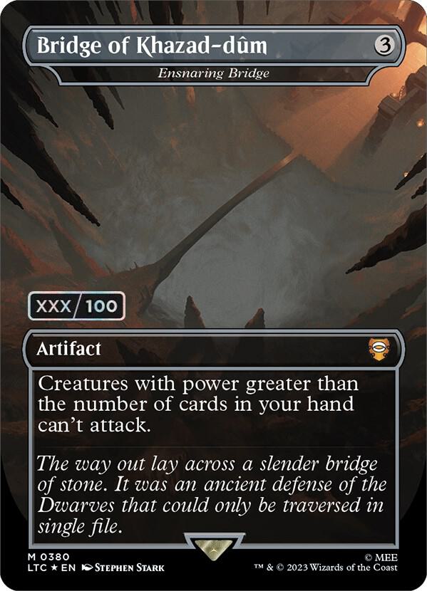Bridge of Khazad-dum - Ensnaring Bridge (Borderless) (Serial Numbered) 380 card from Commander: The Lord of the Rings: Tales of Middle-earth