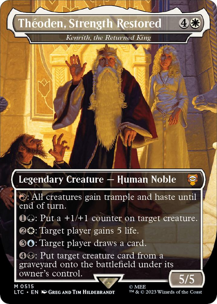 Theoden, Strength Restored - Kenrith, the Returned King (Borderless) 515 card from Commander: The Lord of the Rings: Tales of Middle-earth