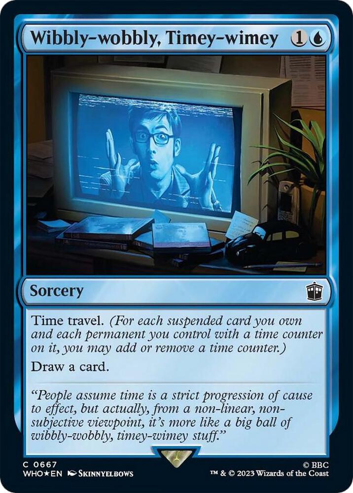 Wibbly-wobbly, Timey-wimey (Surge Foil) 667 card from Universes Beyond: Doctor Who