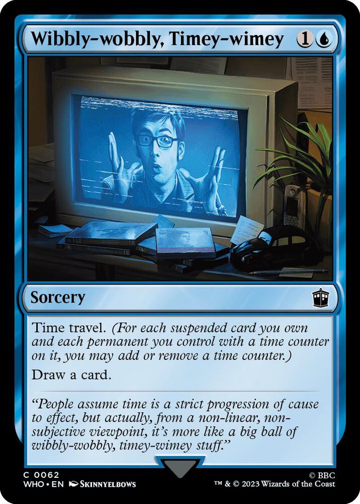 Wibbly-wobbly, Timey-wimey 62 card from Universes Beyond: Doctor Who