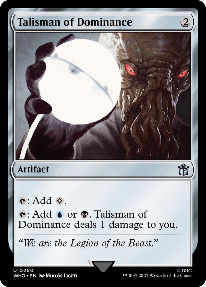 Talisman of Dominance 250 card from Universes Beyond: Doctor Who