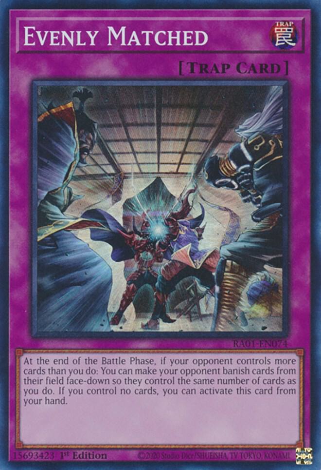Evenly Matched RA01-EN074 card from 25th Anniversary Rarity Collection
