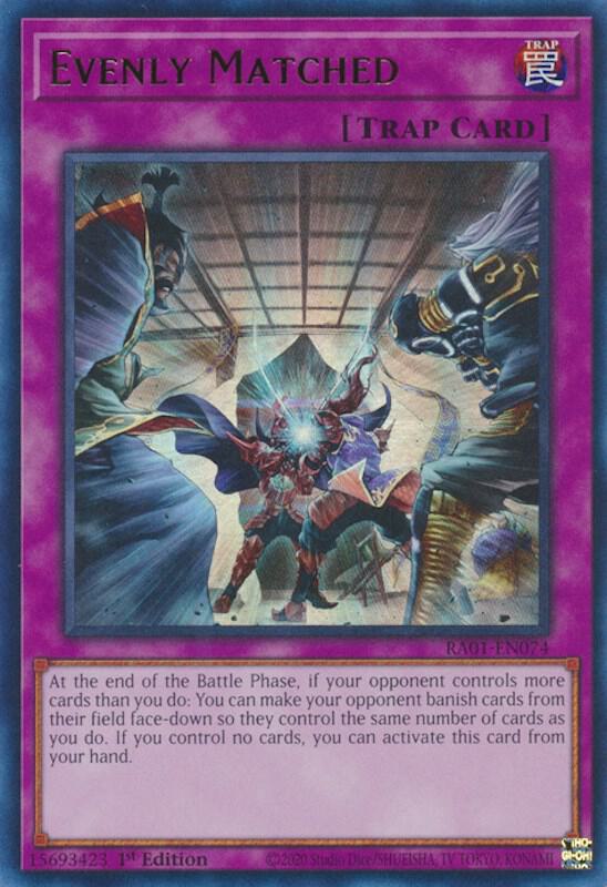 Evenly Matched (UR) RA01-EN074 card from 25th Anniversary Rarity Collection