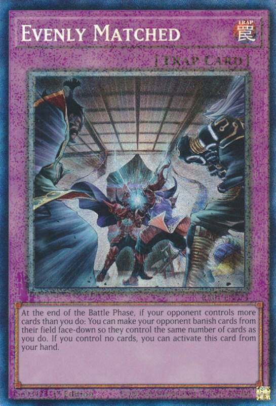 Evenly Matched (PCR) RA01-EN074 card from 25th Anniversary Rarity Collection