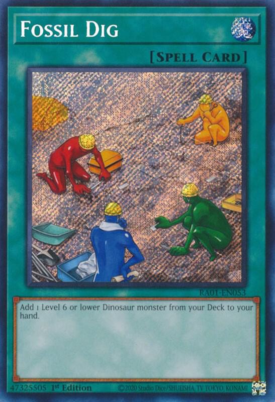 Fossil Dig (Secret Rare) RA01-EN053 card from 25th Anniversary Rarity Collection
