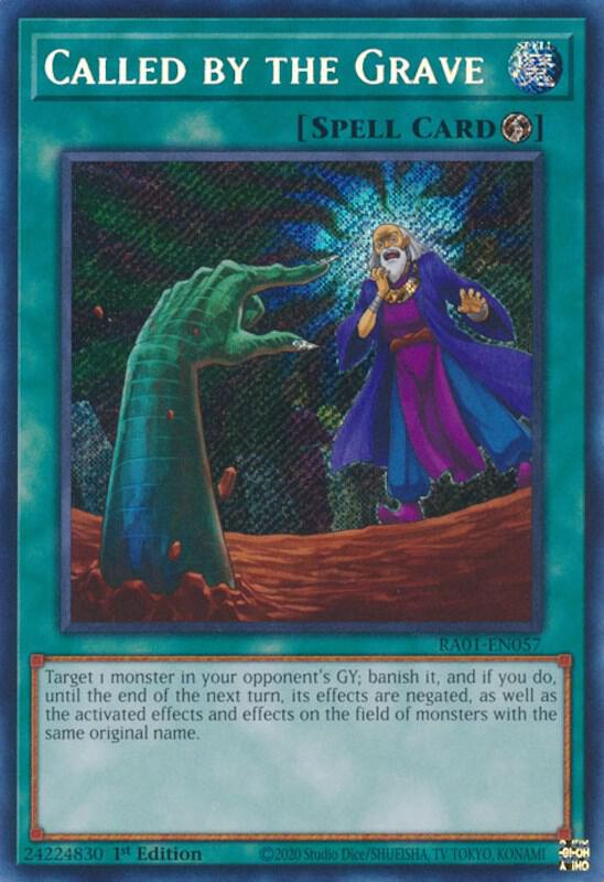 Called by the Grave (Secret Rare) RA01-EN057 card from 25th Anniversary Rarity Collection