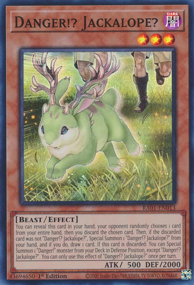 Danger!? Jackalope? RA01-EN013 card from 25th Anniversary Rarity Collection