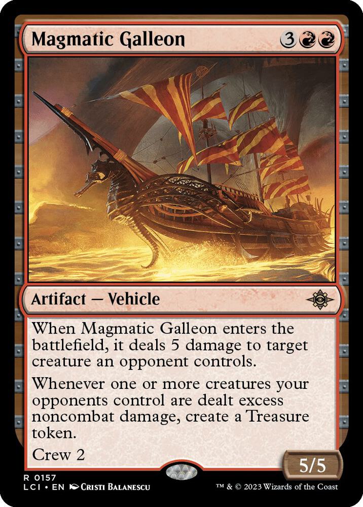 Magmatic Galleon 157 card from The Lost Caverns of Ixalan