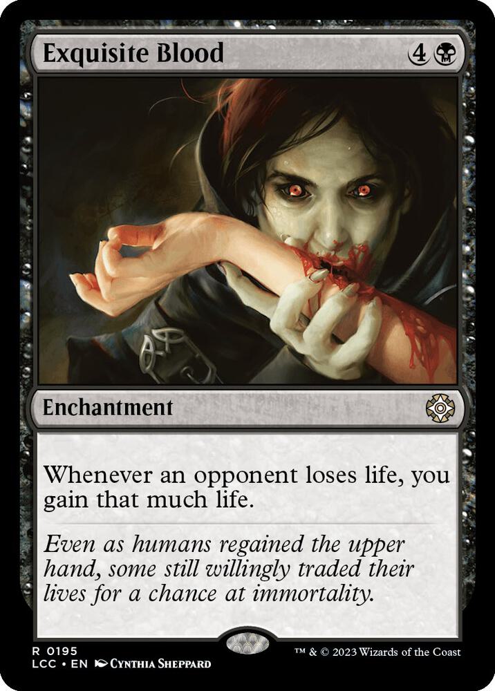 Exquisite Blood 195 card from Commander: The Lost Caverns of Ixalan