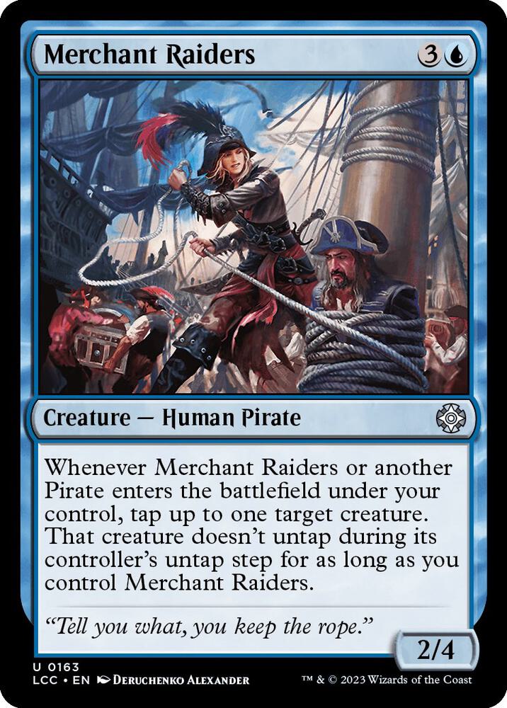 Merchant Raiders 163 card from Commander: The Lost Caverns of Ixalan