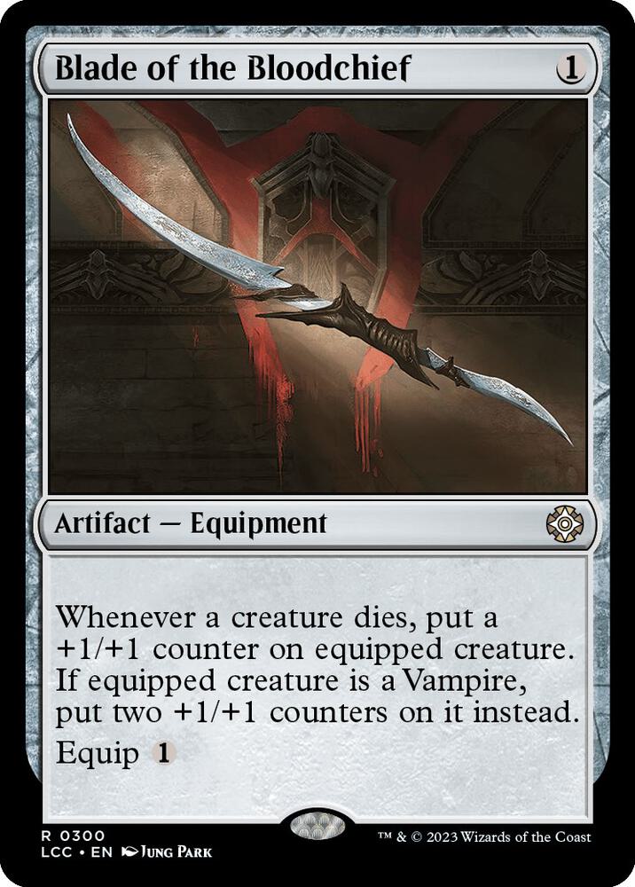 Blade of the Bloodchief 300 card from Commander: The Lost Caverns of Ixalan