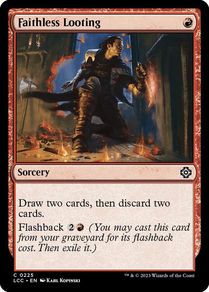 Faithless Looting 225 card from Commander: The Lost Caverns of Ixalan