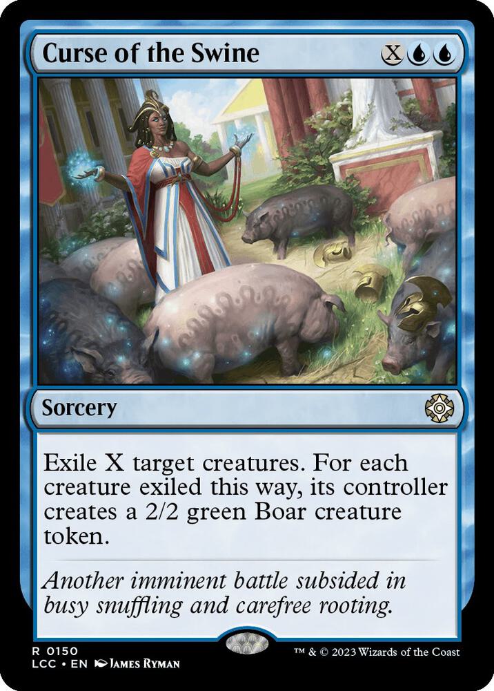 Curse of the Swine 150 card from Commander: The Lost Caverns of Ixalan