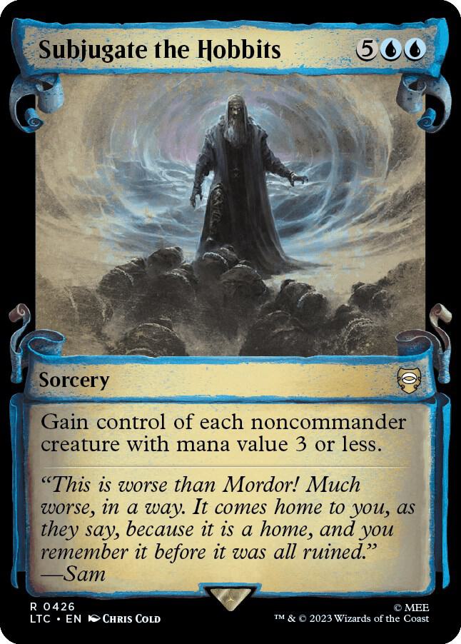 Subjugate the Hobbits (Showcase Scrolls) 426 card from Commander: The Lord of the Rings: Tales of Middle-earth