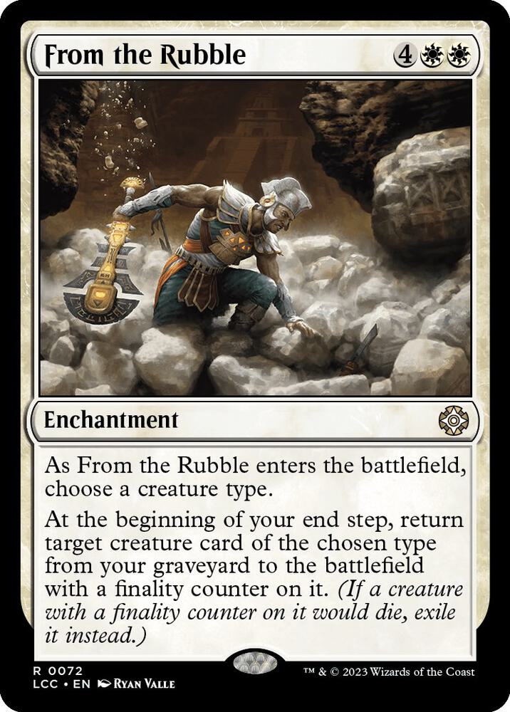 From the Rubble 72 card from Commander: The Lost Caverns of Ixalan