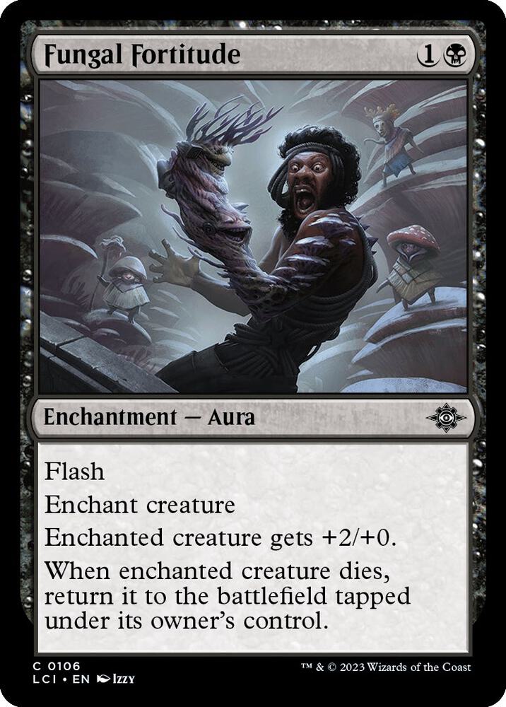 Fungal Fortitude 106 card from The Lost Caverns of Ixalan