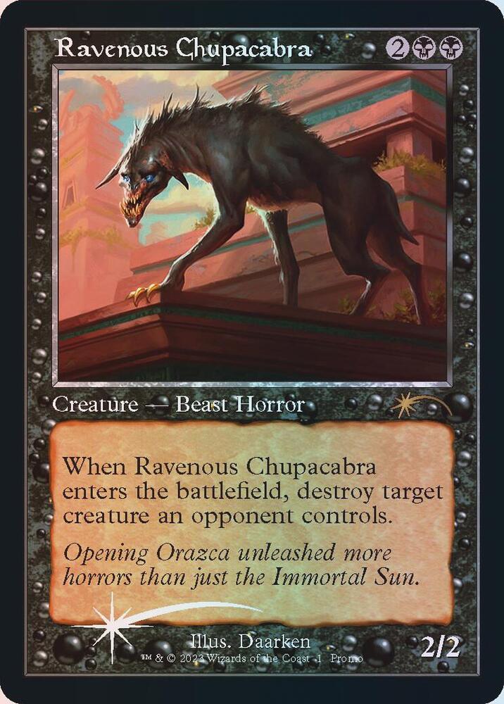 Ravenous Chupacabra (Retro Frame) 1 card from Open House Promos