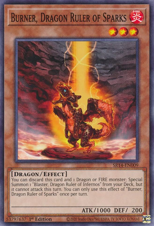 Burner, Dragon Ruler of Sparks SR14-EN009 card from Structure Deck: Fire Kings