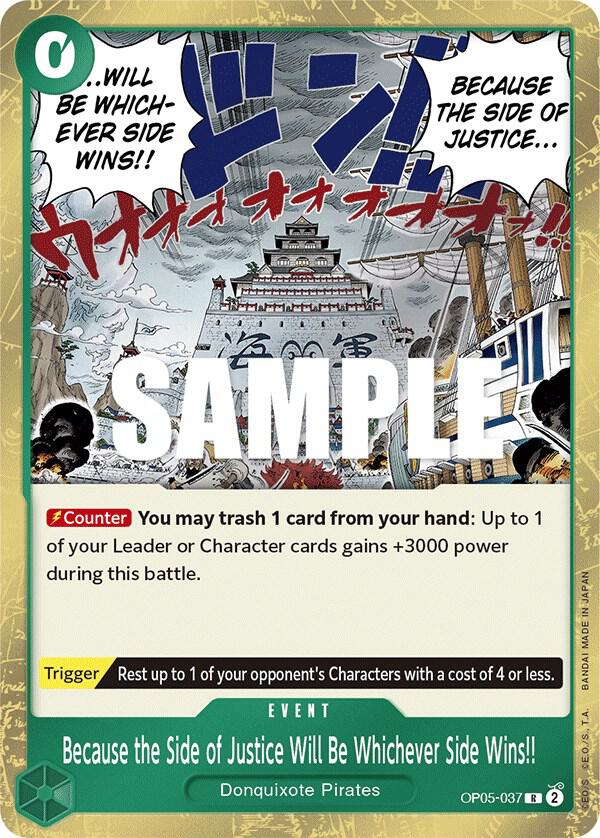 Because the Side of Justice Will Be Whichever Side Wins!! OP05-037 card from Awakening of the New Era