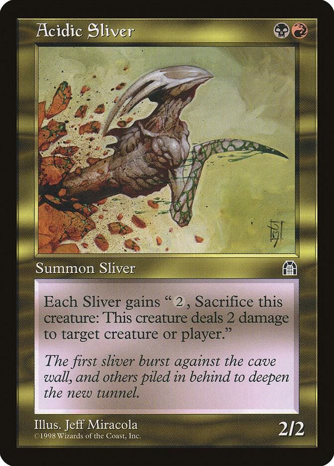 Acidic Sliver card from Stronghold