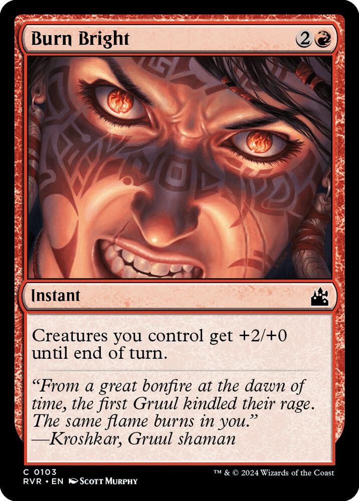 Burn Bright 103 card from Ravnica Remastered