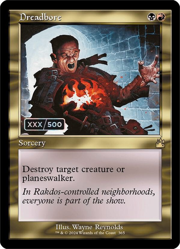 Dreadbore (Retro Frame) (Serial Numbered) 365 card from Ravnica Remastered