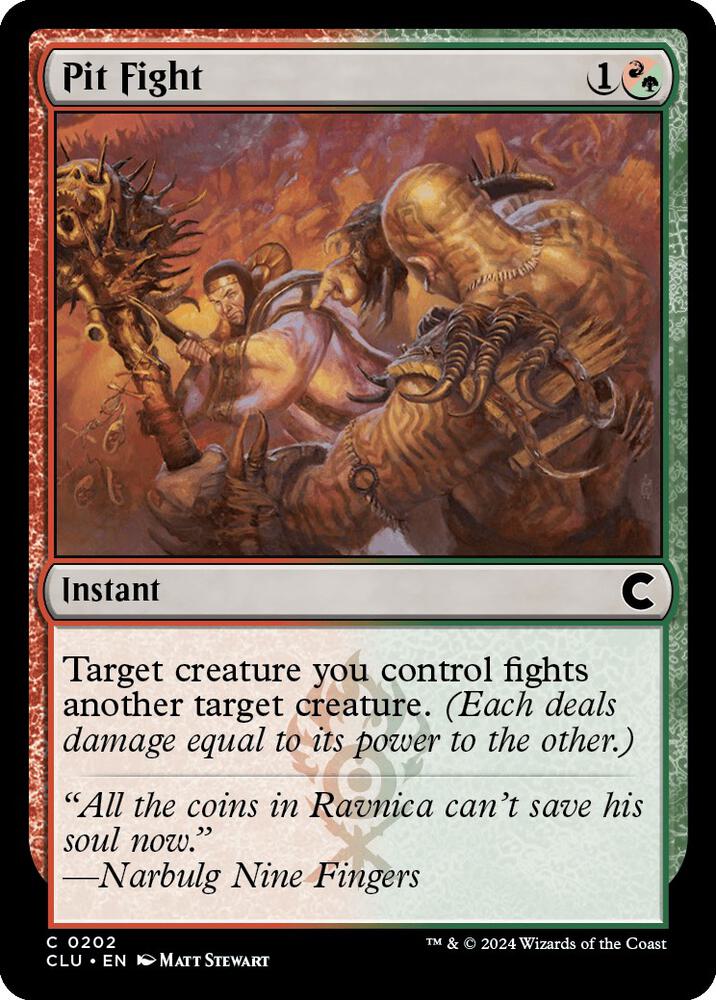 Pit Fight 202 card from Ravnica: Clue Edition