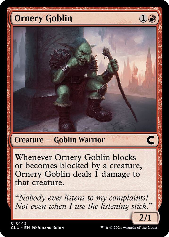 Ornery Goblin 143 card from Ravnica: Clue Edition