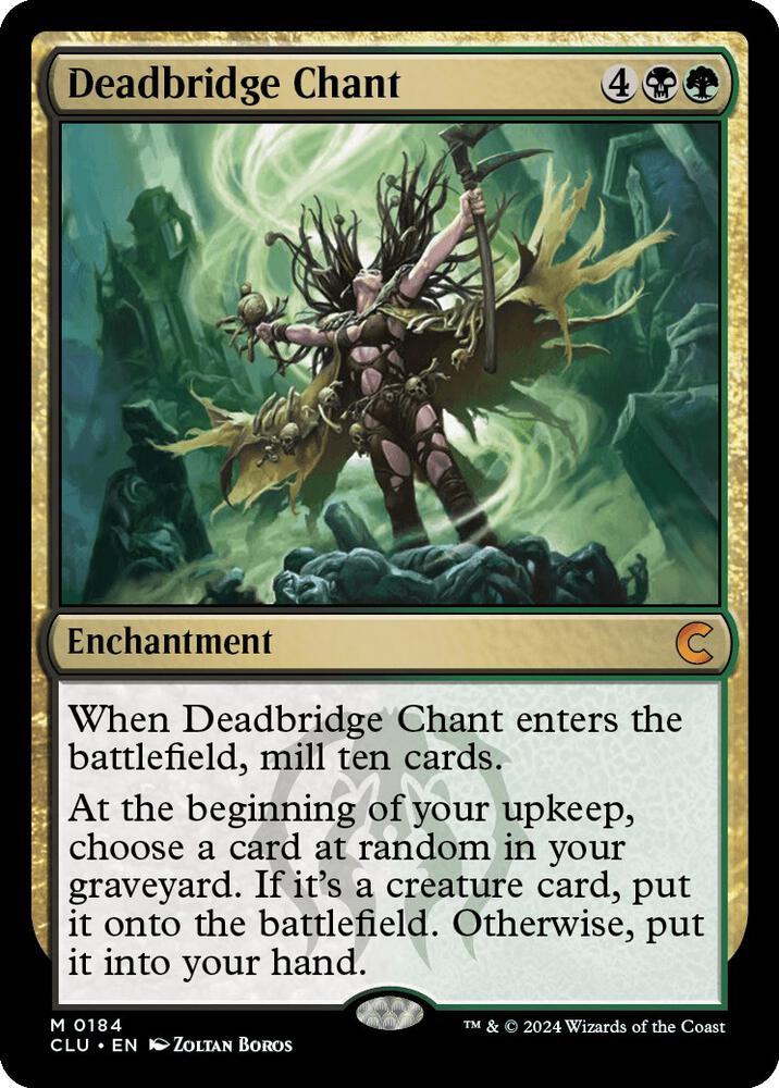 Deadbridge Chant 184 card from Ravnica: Clue Edition