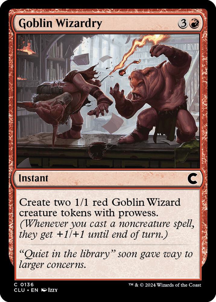 Goblin Wizardry 136 card from Ravnica: Clue Edition