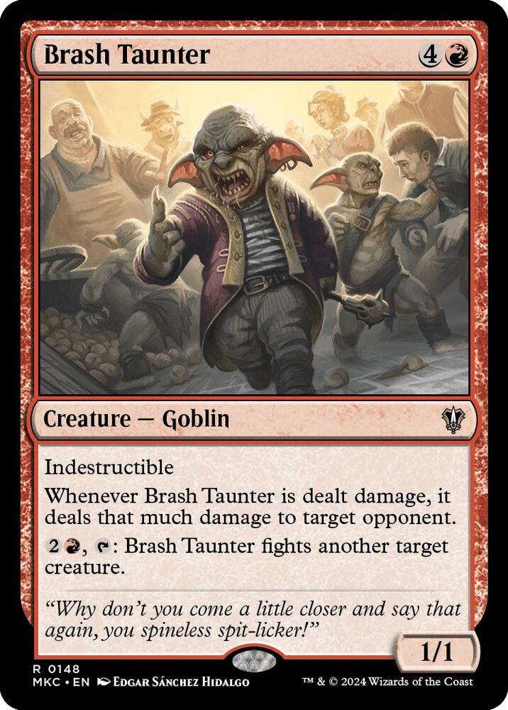 Brash Taunter 148 card from Commander: Murders at Karlov Manor