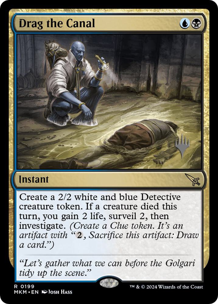 Drag the Canal 199 card from Promo Pack: Murders at Karlov Manor