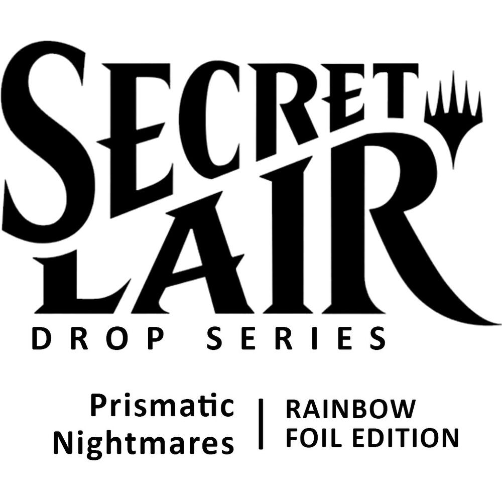 Secret Lair Drop: Prismatic Nightmares - Rainbow Foil Edition card from Secret Lair Drop Series