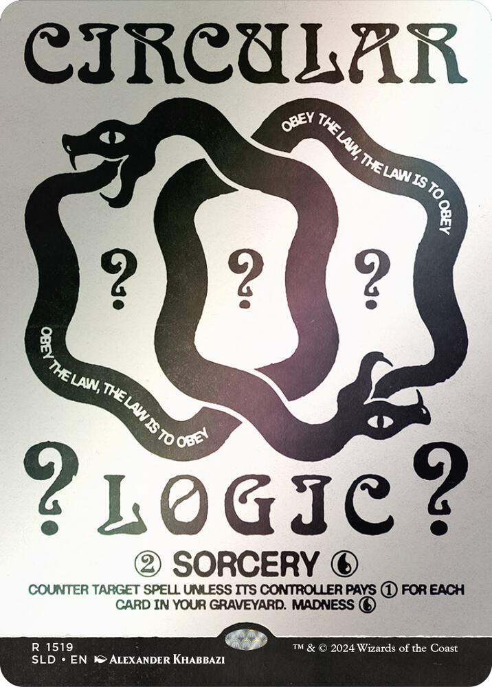 Circular Logic (Rainbow Foil) 1519 card from Secret Lair Drop Series