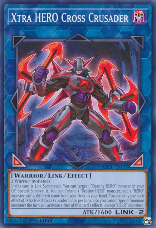 Xtra HERO Cross Crusader BLC1-EN157 card from Battles of Legend: Chapter 1