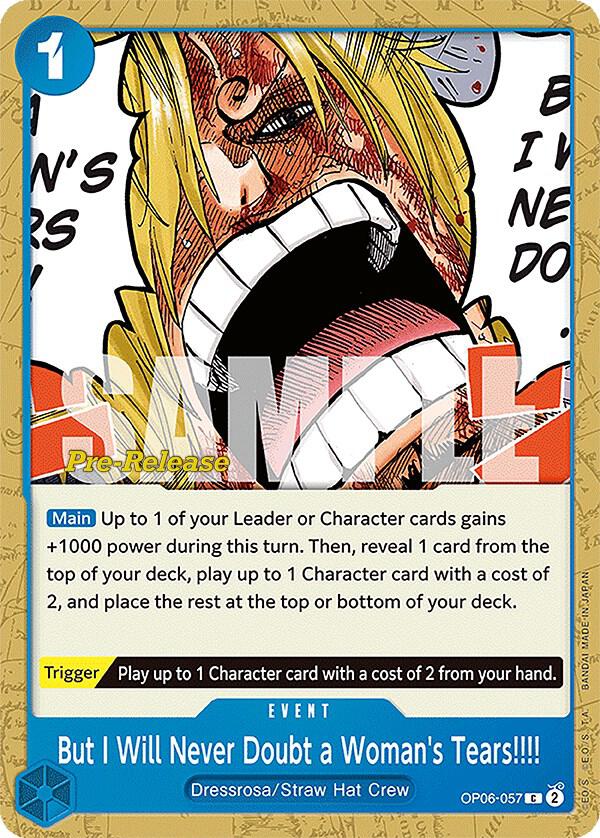 But I Will Never Doubt a Woman's Tears!!!! OP06-057 card from Wings of the Captain Pre-Release Cards