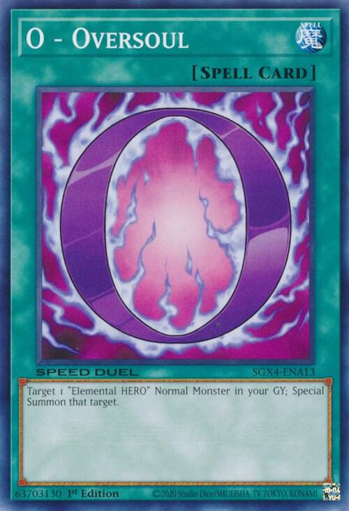 O - Oversoul SGX4-ENA13 card from Speed Duel GX: Midterm Destruction