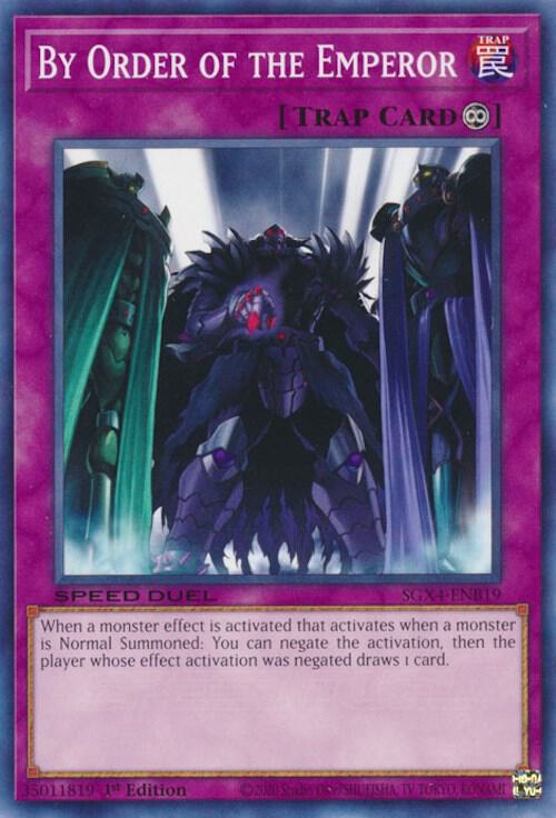 By Order of the Emperor SGX4-ENB19 card from Speed Duel GX: Midterm Destruction
